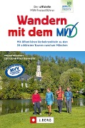 Der offizielle MVV-Freizeitführer Wandern mit dem MVV - Michael Kleemann, Wilfried Bahnmüller, Lisa Bahnmüller