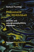 Cover-Bild zum Titel 'Phänomene der Wirklichkeit' von 'Gerhard Fasching'