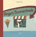 Cover-Bild zum Titel 'Rogers Pommesbude' von 'Rogé Rogé'