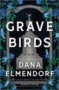 Cover-Bild zum Titel 'Grave Birds' von 'Dana Elmendorf'