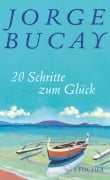 Cover-Bild zum Titel '20 Schritte zum Glück' von 'Jorge Bucay'