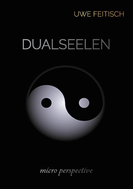Dualseelen - Uwe Feitisch