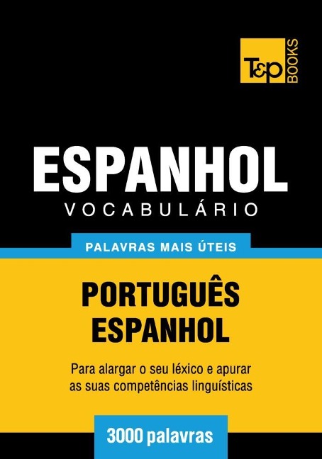 Vocabulário Português-Espanhol - 3000 palavras - Andrey Taranov