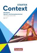 Cover-Bild zum Titel 'Context Starter. Sprach- und Kompetenztrainer - Workbook mit Lösungen, Audio und Video' von 'Sarah Hirsch, Jana Lolischkies, Paul Maloney, Britta Rössner, Andrea Steinbach'