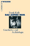 Das antike Rom - Frank Kolb