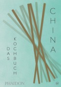 Cover-Bild zum Titel 'China - Das Kochbuch' von 'Kei Lum Chan, Diora Fong Chan'