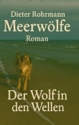 Cover-Bild zum Titel 'Meerwölfe' von 'Dieter Rohrmann'