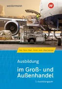 Cover-Bild zum Titel 'Ausbildung im Groß- und Außenhandel' von 'Andreas Blank, Christian Schmidt, Frank Meyer-Faustmann, Helge Meyer, Jörn Menne'