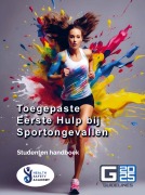 Cover-Bild zum Titel 'Toegepaste Eerste Hulp bij Sportongevallen' von 'Dewi Arnouts-Roso'