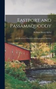 Cover-Bild zum Titel 'Eastport and Passamaquoddy' von 'William Henry Kilby'