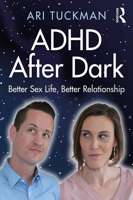 ADHD After Dark - Ari Tuckman