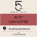 Cover-Bild zum Titel 'Burt Lancaster: Kurzbiografie kompakt' von 'Jürgen Fritsche, Minuten, Minuten Biografien'