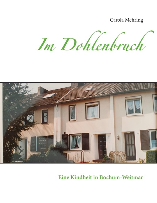 Im Dohlenbruch - Carola Mehring