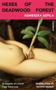 Cover-Bild zum Titel 'Hexes of the Deadwood Forest' von 'Agnieszka Szpila'