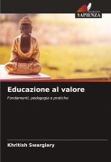 Cover-Bild zum Titel 'Educazione al valore' von 'Khritish Swargiary'