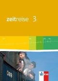 Zeitreise 3. Schülerbuch. Neue Ausgabe für Hessen - 