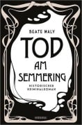 Cover-Bild zum Titel 'Tod am Semmering' von 'Beate Maly'