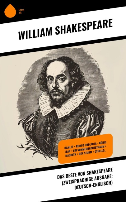 Das Beste von Shakespeare (Zweisprachige Ausgabe: Deutsch-Englisch) - William Shakespeare