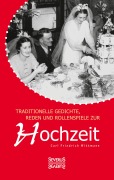 Cover-Bild zum Titel 'Traditionelle Gedichte, Reden und Rollenspiele zur Hochzeit' von 'Carl Friedrich Wittmann'