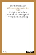 Cover-Bild zum Titel 'Televangelismus in den USA' von 'Berit Bretthauer'