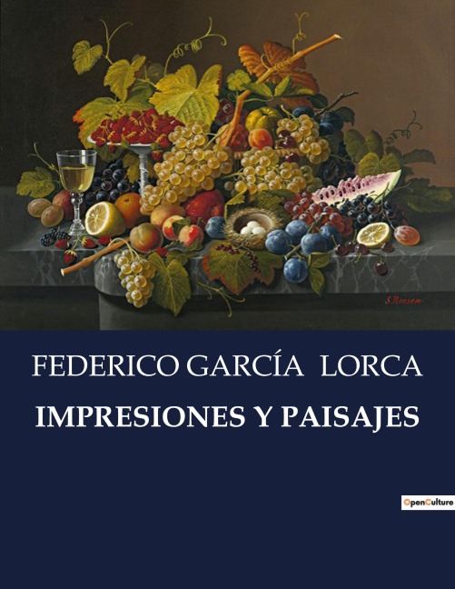 IMPRESIONES Y PAISAJES - Federico García Lorca