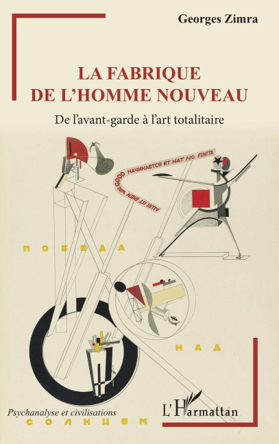 La fabrique de l'homme nouveau - Georges Zimra