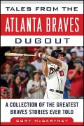 Cover-Bild zum Titel 'Tales from the Atlanta Braves Dugout' von 'Cory McCartney'