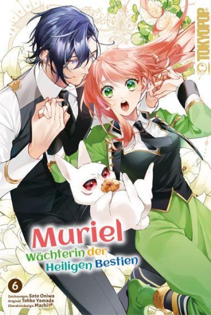 Muriel - Wächterin der Heiligen Bestien 06 - Soto Oniwa, Tohko Yamada, Machi