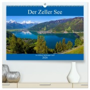 Der Zeller See im schönen Salzburger Land (hochwertiger Premium Wandkalender 2026 DIN A2 quer), Kunstdruck in Hochglanz - Christa Kramer