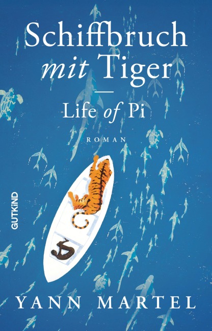 Schiffbruch mit Tiger - Yann Martel