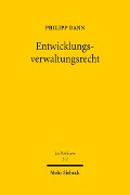 Cover-Bild zum Titel 'Entwicklungsverwaltungsrecht' von 'Philipp Dann'