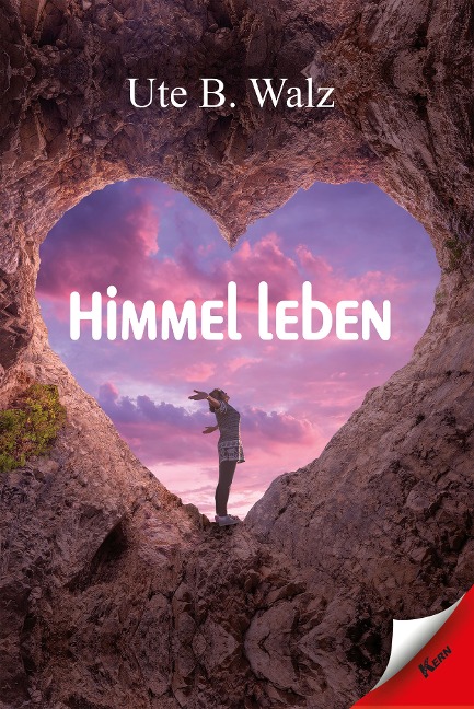 Himmel leben - Ute B. Walz
