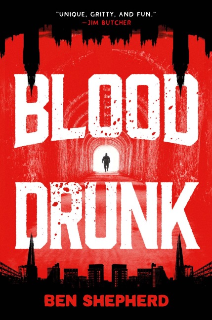 Blood Drunk - Ben Shepherd
