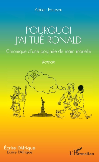 Pourquoi j'ai tué Ronald - Poussou