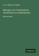 Cover-Bild zum Titel 'Bijdragen voor Vaderlandsche Geschiedenis en Oudheidkunde' von 'Is. An. Nijhoff, P. Nijhoff'
