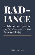 Cover-Bild zum Titel 'Rad-iance' von 'Amen Ogbeifun'