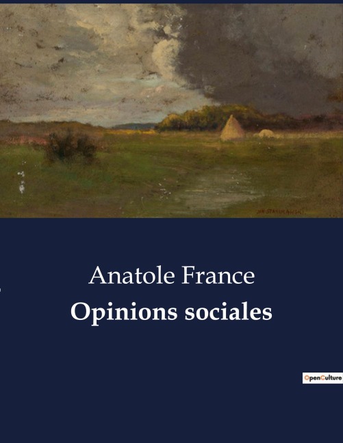 Opinions sociales - Anatole France
