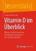 Cover-Bild zum Titel 'Vitamin D im Überblick' von 'Armin Zittermann'