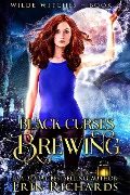 Black Curses Brewing (Wilde Witches, #3) - Erin Richards