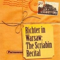 Richter in Warsaw-The Scriabin Recital - Svjatoslav Richter