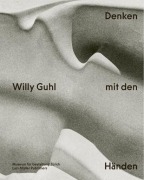 Cover-Bild zum Titel 'Willy Guhl - Denken mit den Händen' von ''