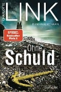 Cover-Bild zum Titel 'Ohne Schuld' von 'Charlotte Link'