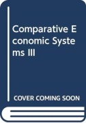 Cover-Bild zum Titel 'Comparative Economic Systems III' von 'H. Stephen Gardner'