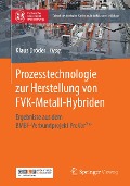 Cover-Bild zum Titel 'Prozesstechnologie zur Herstellung von FVK-Metall-Hybriden' von ''