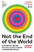Not the End of the World - Hannah Ritchie