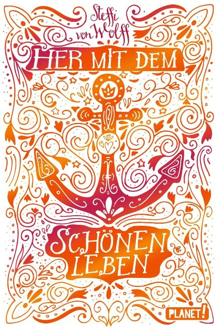 Her mit dem schönen Leben - Steffi von Wolff