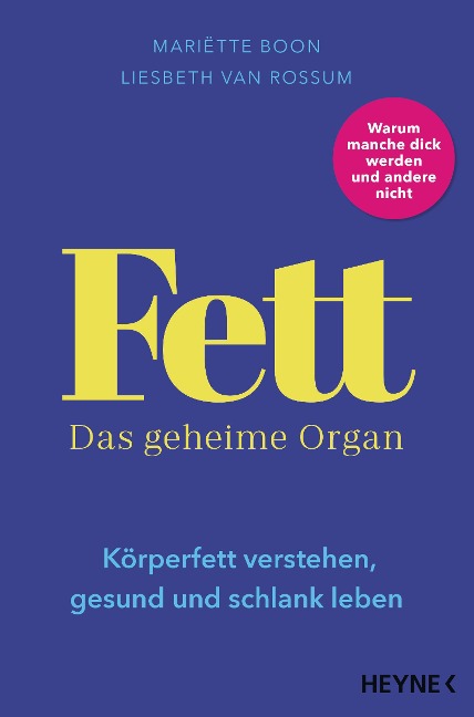 Fett - Das geheime Organ - Mariëtte Boon, Liesbeth van Rossum