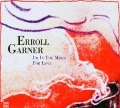 I'M IN THE MOOD:JAZZ REFERENCE - Erroll Garner