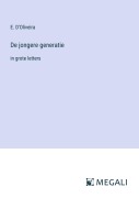 Cover-Bild zum Titel 'De jongere generatie' von 'E. D'Oliveira'
