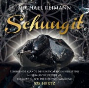 Cover-Bild zum Titel 'SCHUNGIT' von 'Michael Reimann'